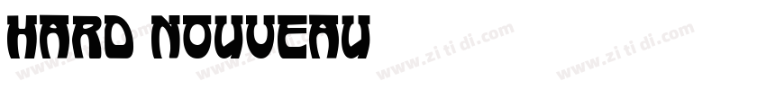 hard nouveau字体转换